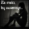 stworzonabycieszyc Pokochałam Go bezmyślnie i naiwnie pokochałam zachłannie i bezwstydnie za ten uśmiech zdziwionego światem chłopca za dwie iskry roztańczone w jego oczach. Lubił